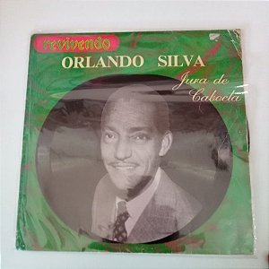 Disco de Vinil Orlando Silva - Jura de Caboclo Interprete Orlando Silva [usado]