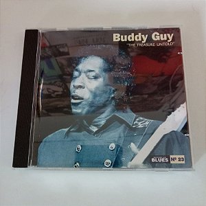 Cd Buddy Guy - The Treasure Untold Interprete Budy Guy (1992) [usado]