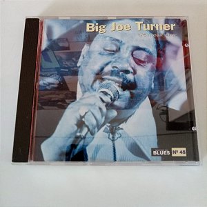 Cd Big Joe Turner - Joe Turner Blues Interprete Big Joe Turner [usado]