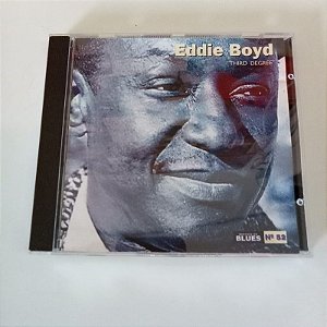 Cd Eddie Boyd - Third Degree Interprete Eddie Boyd (1993) [usado]