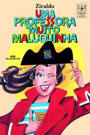 Livro Uma Professora Muito Maluquinha Autor Ziraldo (2000) [usado]