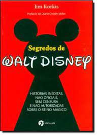 Livro Segredos de Walt Disney Autor Korkis, Jim (2015) [seminovo]
