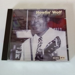 Cd Howlin Wolf - The Best Of Howlin Wolf Interprete Howlin Wolf (1993) [usado]