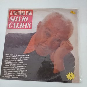 Disco de Vinil a História Viva Silvio Caldas Interprete Silvio Caldas (1989) [usado]