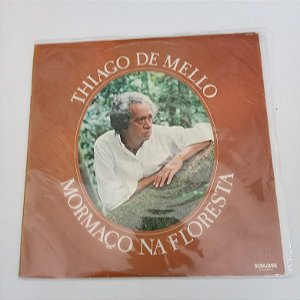 Disco de Vinil Thiago de Mello - Mormaço na Floresta Interprete Thiago de Mello (1983) [usado]