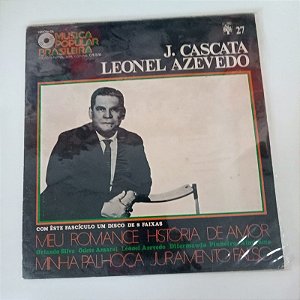 Disco de Vinil História da Músic a Popular Brasileira - J.cascata /leonel Azevedo Interprete J.cascata /leonel Azevedo (1971) [usado]
