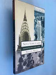Livro Nova York é Aqui- Manhattan de Cabo a Rabo Autor Motta, Nelson (1997) [usado]