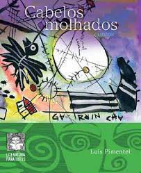 Livro Cabelos Molhados - Contos Autor Pimentel, Luís (2006) [usado]