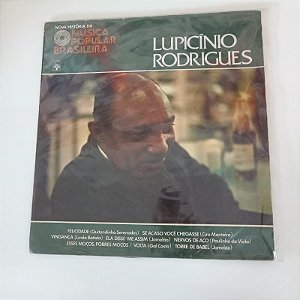 Disco de Vinil Nova História da Música Popular Brasileira - Lupicínio Rodrigues Interprete Lupicínio Rodrigues (1976) [usado]
