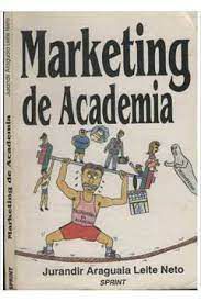 Livro Marketing de Academia Autor Neto, Jurandir Araguaia Leite (1994) [usado]