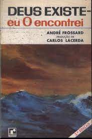 Livro Deus Existe- Eu o Encontrei Autor Lacerda, Carlos (1969) [usado]
