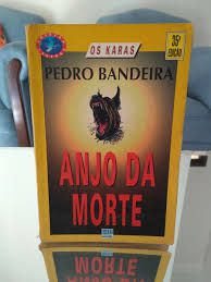 Livro Anjo da Morte ( os Karas) Autor Bandeira, Pedro (2003) [usado]