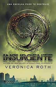 Livro Insurgente Autor Roth, Veronica (2013) [seminovo]