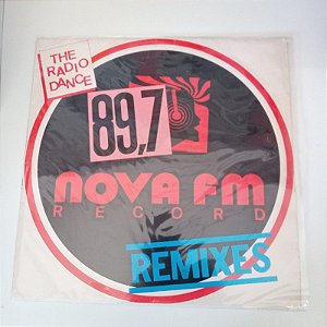 Disco de Vinil The Radio Dance - Nova Fm Record Interprete Varios Artistas (1991) [usado]