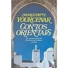 Livro Contos Orientais Autor Yourcenar, Marguerite (1983) [usado]