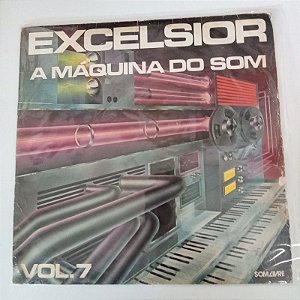Disco de Vinil Viaje com a Excelcior/a Maquina do Som Vol.7 Interprete Varios Artistas (1976) [usado]