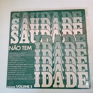 Disco de Vinil Saudade Não Tem Idade Vol.3 Interprete Varios Artistas (1978) [usado]