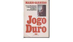 Livro Jogo Duro Autor Garnero, Mario (1988) [usado]