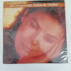 Disco de Vinil Há Sempre um Nome de Mulher Interprete Varios Artistas (1987) [usado]