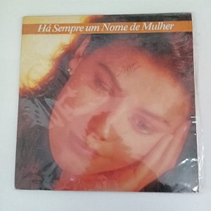 Disco de Vinil Há Sempre um Nome de Mulher 1987 Interprete Varios Artistas (1987) [usado]