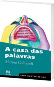 Livro a Casa das Palavras - para Gostar de Ler Vol.32 Autor Colasanti, Marina (2012) [usado]