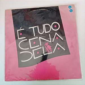 Disco de Vinil é Tudo Cena Dela 1991 Interprete Banda é Tudo Cena Dela (1991) [usado]