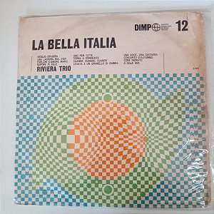 Disco de Vinil La Bella Italia Interprete Rviera Trio [usado]