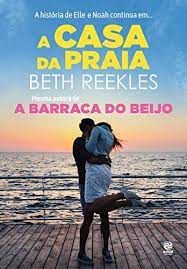 Livro Casa da Praia, a Autor Reekiles, Beth (2018) [usado]