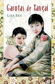 Livro Garotas de Xangai Autor See, Lisa (2010) [usado]