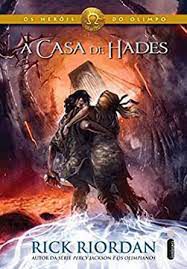 Livro a Casa de Hades- os Heróis do Olimpo Livro 4 Autor Riordan, Rick (2013) [usado]