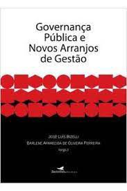 Livro Governança Pública e Novos Arranjos de Gestão Autor Bizelli, José Luíz e Darlene Aparecida (2009) [usado]