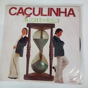 Disco de Vinil Caçuçlinha - Alegria e Fossa Interprete Caçulinha (1975) [usado]