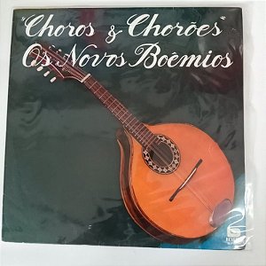 Disco de Vinil Choros e Chorões Interprete os Novos Chorões (1991) [usado]