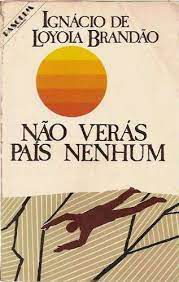 Livro Não Verás País Nenhum Autor Brandão, Ignácio Loyola (1982) [usado]