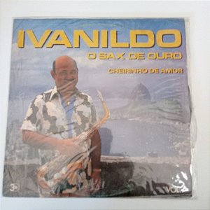 Disco de Vinil Cheirinho de Amor - Ivanildo Interprete Ivanildo (1988) [usado]