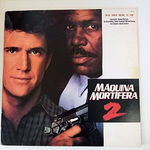 Disco de Vinil Maquina Mortifera 2 - Trilha Sonora Interprete Varios Artistas (1989) [usado]
