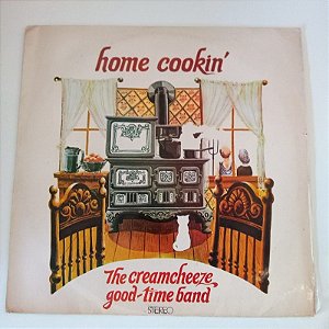Disco de Vinil The Creamcheeze Good Time Band - Home Cookin Interprete Time Band (1974) [usado]