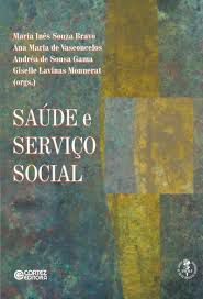 Livro Saúde e Serviço Social Autor Bravo, Maria Inês Souza e Outras (2004) [usado]