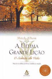 Livro Última Grande Lição, a Autor Albom, Mitch (1998) [usado]