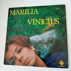 Disco de Vinil a Canção e a Voz de Marilia Medalha na Poesia de Vinicius de Moraes Interprete Maeilia Medalha (1972) [usado]