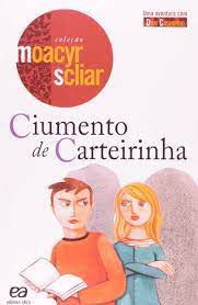 Livro Ciumento de Carterinha Autor Scliar, Moacyr (2008) [usado]