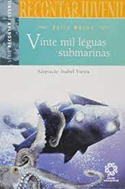 Livro Vinte Mil Léguas Submarinas (série Recontro Juvenil) Autor Verne, Júlio (2005) [usado]