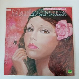 Disco de Vinil Maria Creuza - com Açucar Ee com Afeto Interprete Maria Creuza (1989) [usado]