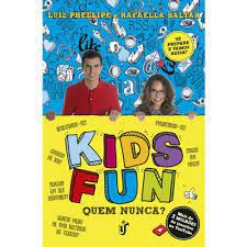 Livro Kids Fun- Quem Nunca? Autor Phellipe, Luiz e Rafaella Baltar (2017) [usado]