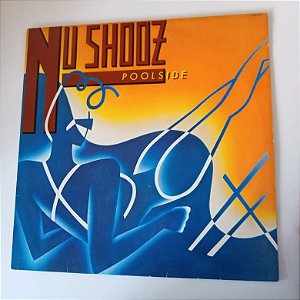 Disco de Vinil Nu Shooz - Poolside Interprete Poolside (1986) [usado]