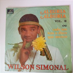 Disco de Vinil Wilson Simonal - Alegria Alegria Vol.3 Interprete Wilson Simonal (1969) [usado]