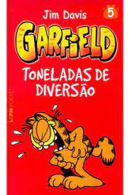 Livro Garfield 5 - Toneladas de Diversão ( L&pm 511 ) Autor Jim Davis (2014) [usado]