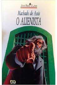 Livro Alienista, o Autor Assis, Machado de (1996) [usado]