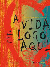 Livro Vida é Logo Aqui, a - Contos para Jovens Autor Oliveira, Nelson de (2014) [usado]