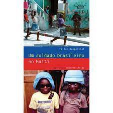 Livro um Soldado Brasileiro no Haiti Autor Ruppenthal, Tailon (2007) [usado]